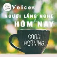 Người Lắng Nghe Người Lắng Nghe hôm nay